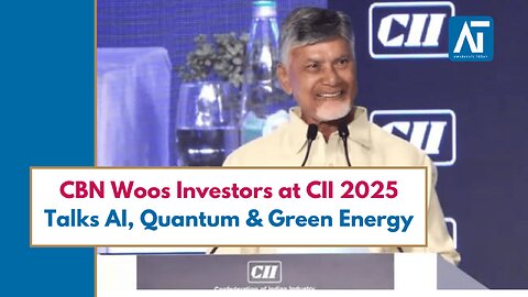 India - CBN at CII Summit 2025: Invites Investors to AP, Talks AI, Quantum | Amaravati Today