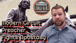 EP 73 – Modern Circuit Preacher Fights Apostasy, #methodism, #johnwesley, #wokefreechurch