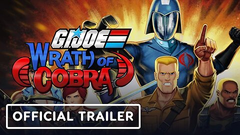 G.I. Joe - Wrath of Cobra - Official Trailer _ IGN Live 2024