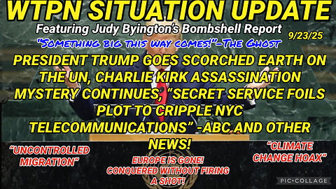 WTPN SITUATION UPDATE FEATURING RESTORED REPUBLIC 9/23/25