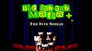 The Bob-omb Mafia+: The Five Shells (Super Mario RPG ROM Hack)
