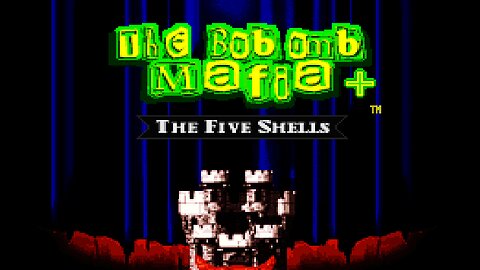 The Bob-omb Mafia+: The Five Shells (Super Mario RPG ROM Hack)