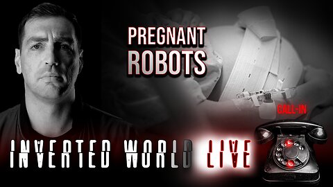 Pregnant Robots | Ep. 93