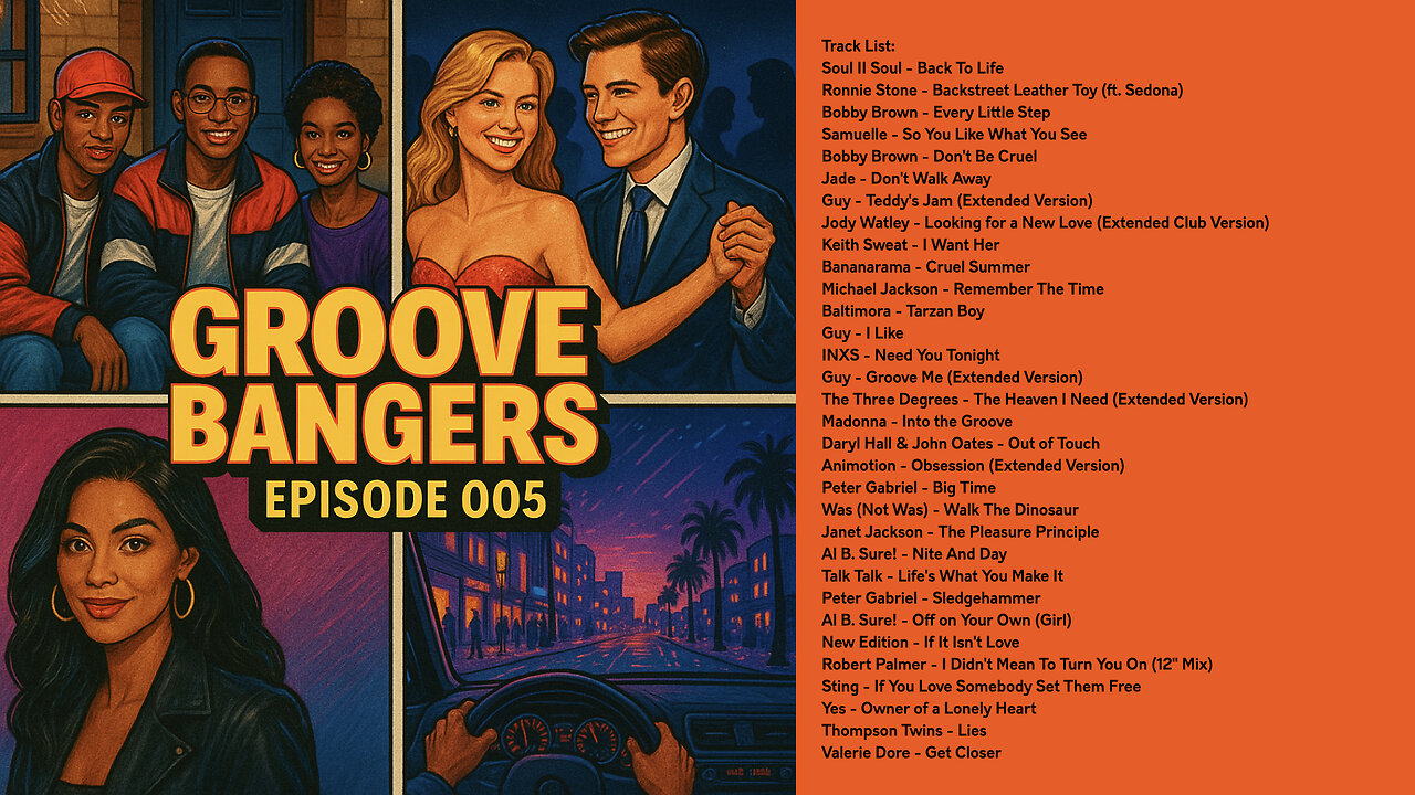 Groove Bangers: Episode 005 (New Jack Swing, Groovy Synth Pop, Bangers from the 80s & 90s)