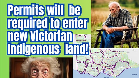 Victoria Australia. Permits required to enter new indigenous land.