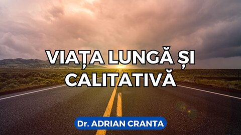 Viața lungă și calitativă