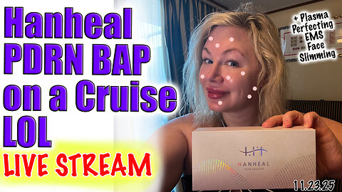 live Hanheal PDRN BAP on Cruise Ship to Hydrate and Heal face! AceCosm and code Jessica10 Saves