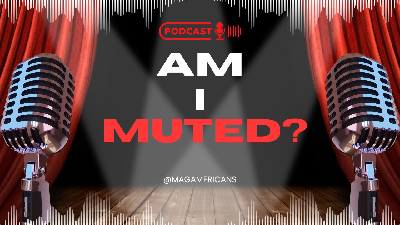 Am I Muted?