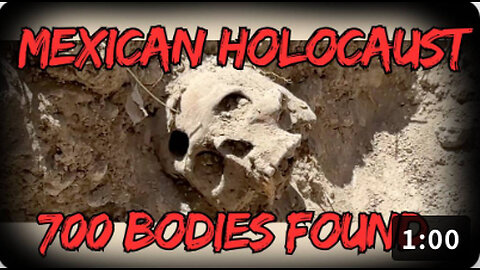 OWEN SHROYER Footage From Mexico Shows Massive Grave Sites From Cartel Murder Victims
