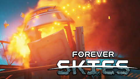 We Live Here Now... ~ Forever Skies 1.0