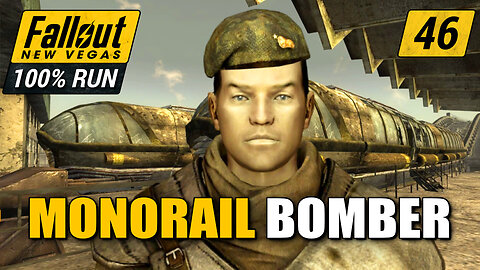 I Found The Monorail Bomber | Fallout New Vegas 100% | Ep. 46