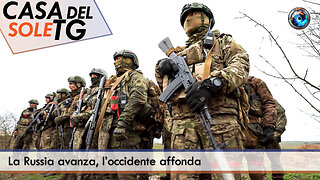 CasaDelSoleTG 09.06.25 - La Russia avanza, l’occidente affonda