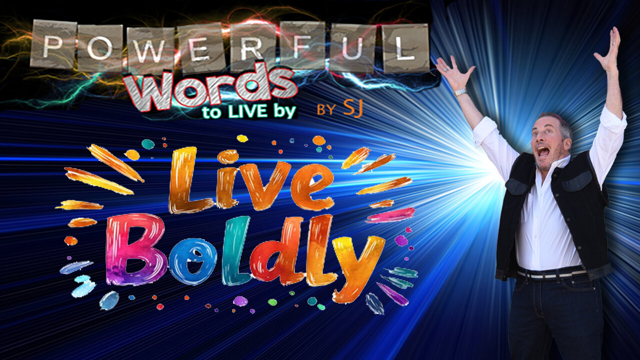 GO BOLDLY