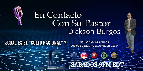 EN CONTACTO CON SU PASTOR DICKSON BURGOS. 04 12 2025 PODCAST # 47