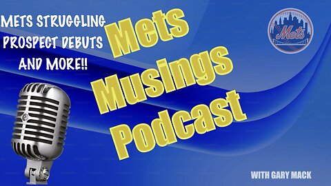 MetsMusings #580
