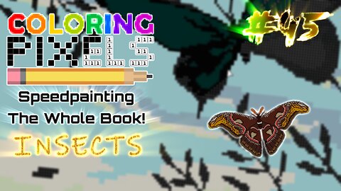 Coloring Pixels - Speedpainting The Whole Book! #45 (Insects)