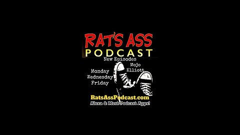 Rat’s Ass Podcast 3x Per Week!