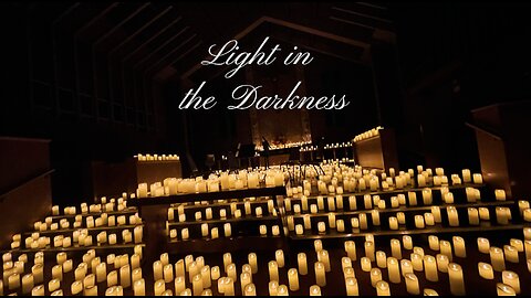 Light in the Darkness