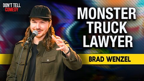 Monster Truck Lawyer | Brad Wenzel | Stand Up Comedy