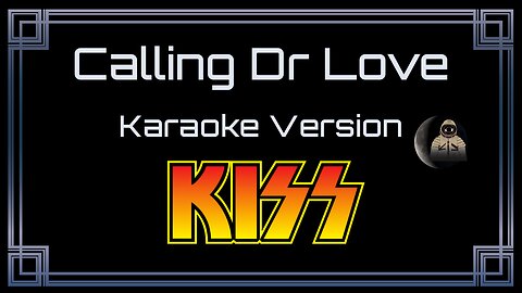 KISS - Calling Dr Love (CC)