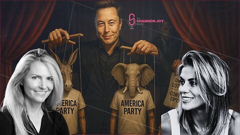 🔥🔥The Elon Musk ‘America Party’ Psyop Has Been Deployed. The Mission Is A Fake ‘Independent’ Movement, False Hope & Diffused Outrage. With Special Guest Laura Bartlett!🔥🔥