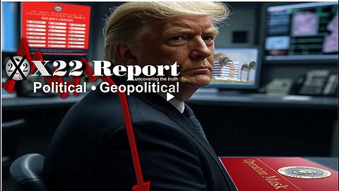 X22 Report: Epstein Files,[DS] Falls For It Every Single Time,Optics Are Important,Final Level!