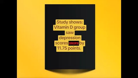 Vit d decreases depression!