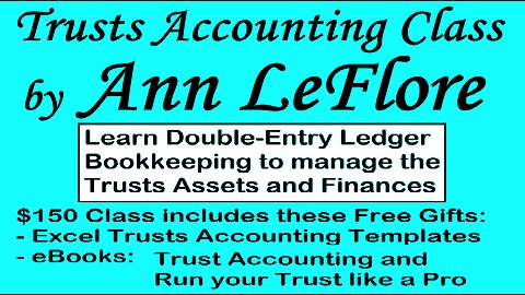 TRUST ACCOUNTING CLASS EXPLAINED