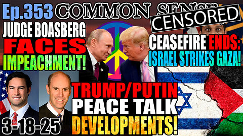 Ep.353 Trump/Putin Peace Talk Developments! Ceasefire Ends: Israel Strikes Gaza! Judge Boasberg Faces Impeachment! JFK Files? Teslas Burn, Swattings Continue! Catastrophic Disclosure in Peru! Stranded Astronauts On Their Way Home!