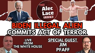 🚨 LIVE From The White House | Terror Attack by Illegal | Guest: Jim Pfaff | The Alec Lace Show