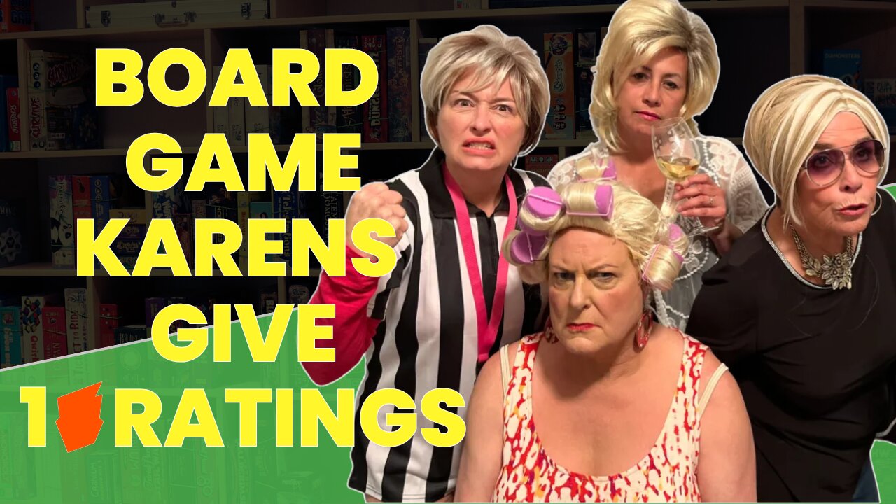 Board Game Karen - "1" Ratings on BGG - Even more Karen's!