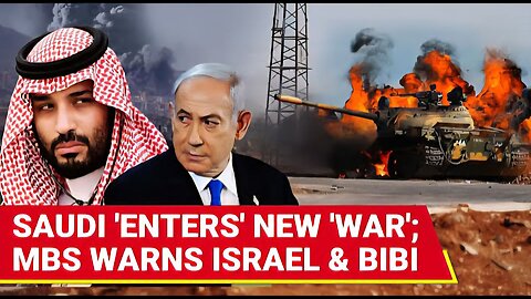 Arab Forces 'INVADE' Pro-Israel City; Saudi's MBS Lauds Action, Blasts Netanyahu For Bombing Sweida