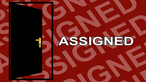 Assigned