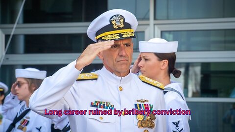 Former admiral headed to prison after bribery scandal takes him down
