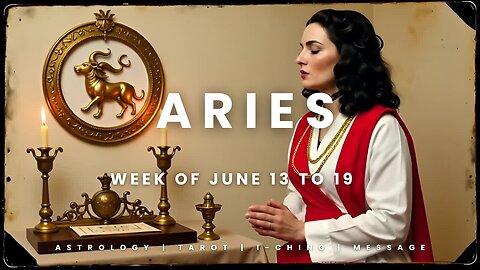 ARIES Week of JULY 13 to 19