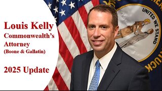 Commonwealth’s Attorney Louis Kelly – 2025 Update