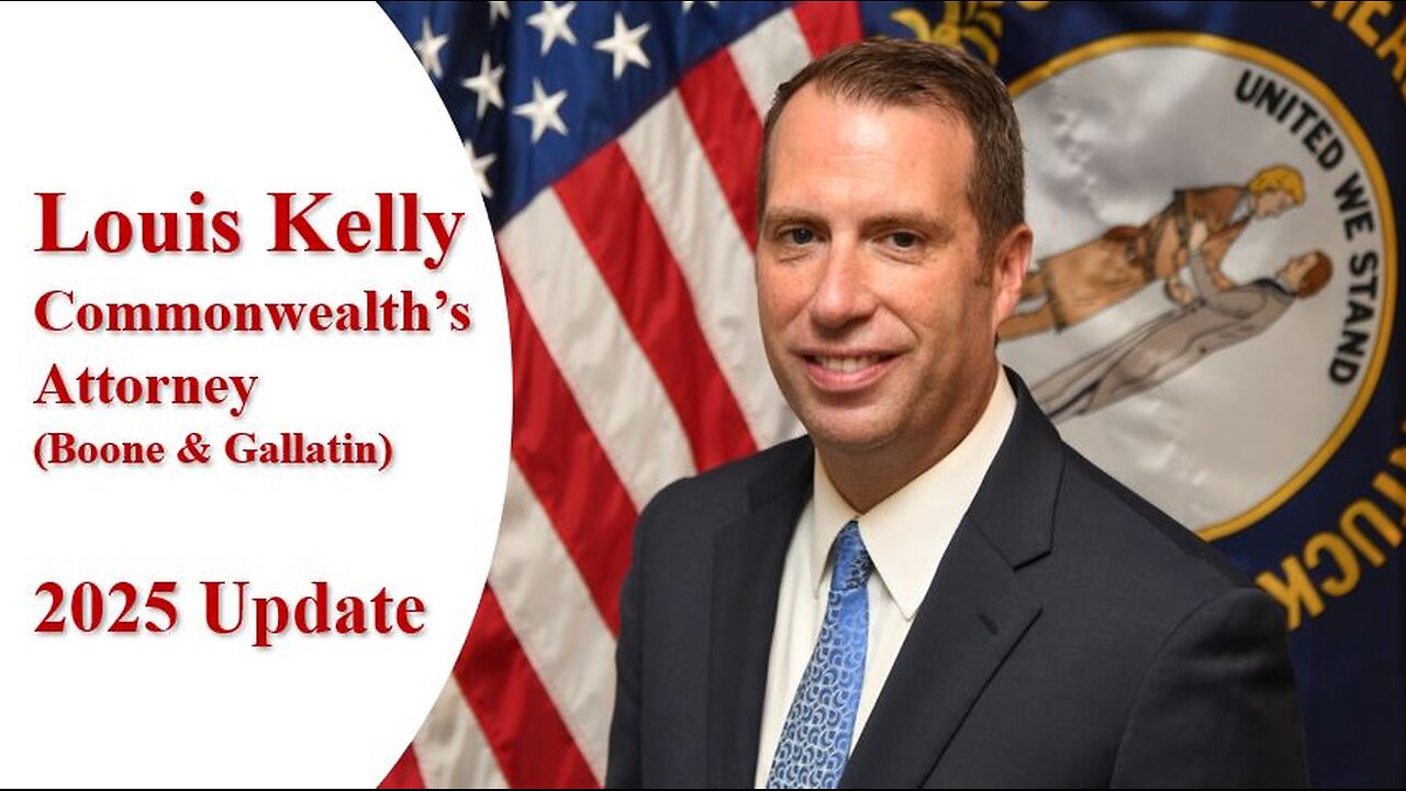 Commonwealth’s Attorney Louis Kelly – 2025 Update