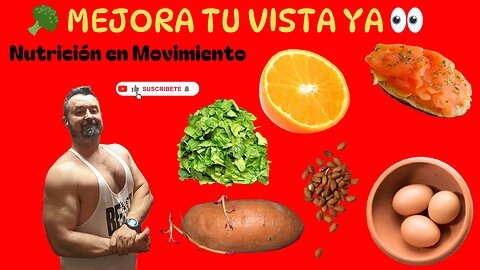 👀 ¡7 alimentos que mejoran tu vista y previenen enfermedades oculares!