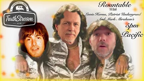Roundtable with Lewis Herms, Mark Abrahams and Patriot Underground