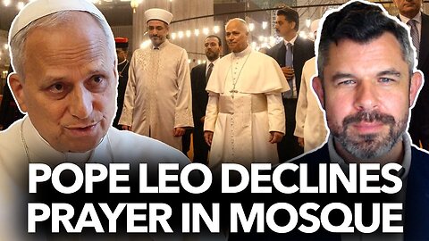 Pope Declines to Pray at Mosque – Dr. Taylor Marshall