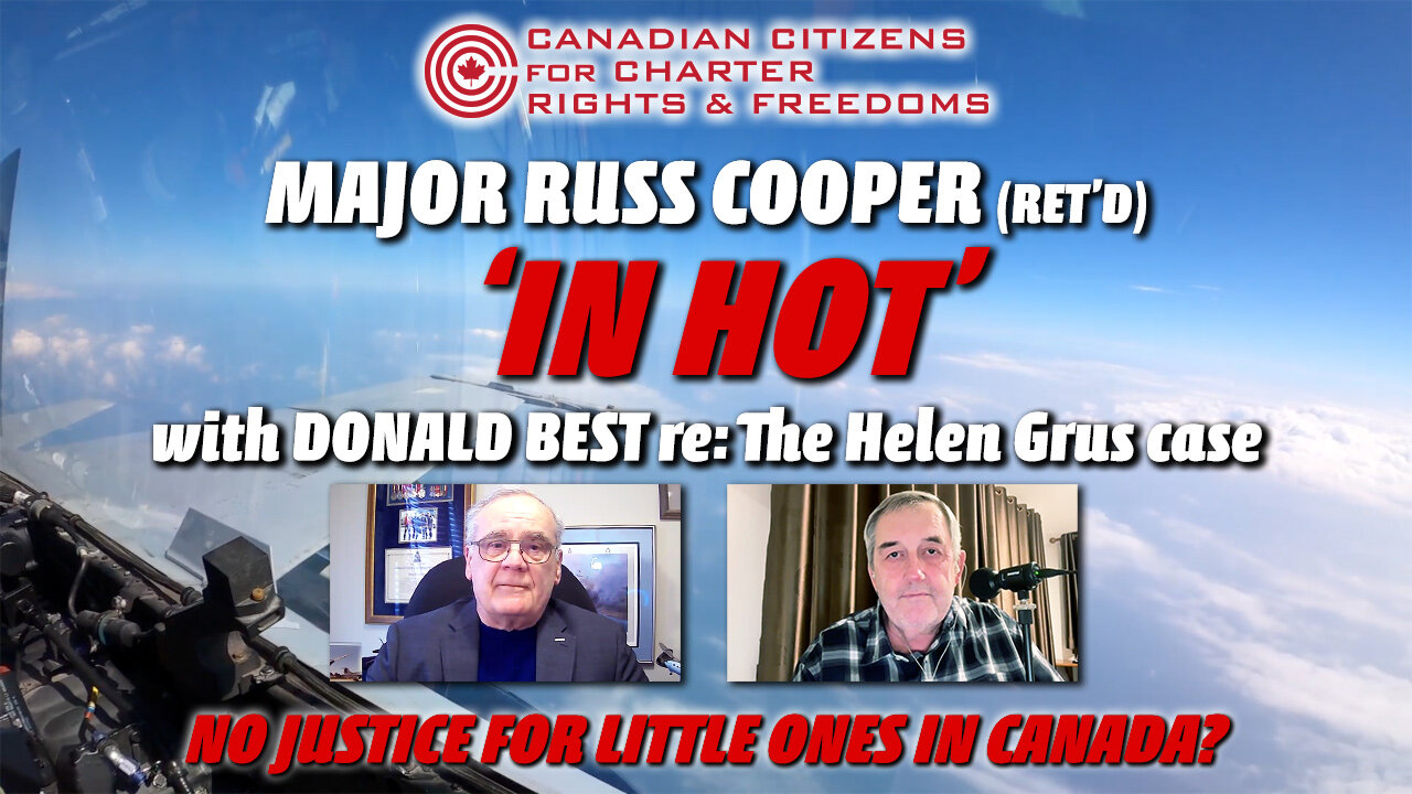 C3RF "In Hot" with Donald Best re: the Helen Grus case