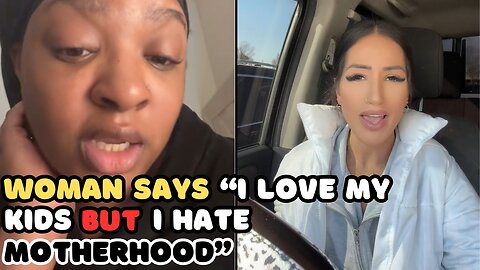 Black Woman Says I Love My Kids, But Hate Motherhood and Mom Tells Sons Valentines Day is for Girls