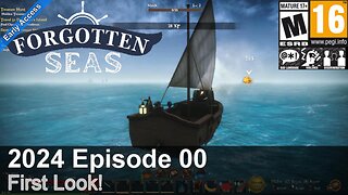 2025 Forgotten Seas (Episode 00) First Look!