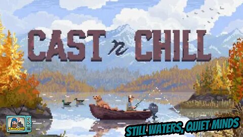 🎣 Cast n Chill | Still Waters, Quiet Minds | Livestreaming w/ Doc