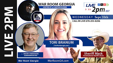 WAR ROOM GA - LIVE 09-10-25 Tori "ICE Karen" Branum | Sheriff Mack | Mark Swanson