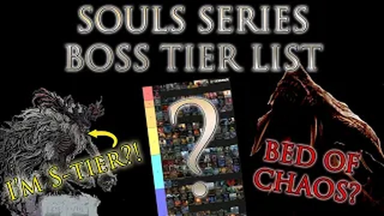 Souls Series Boss Tier List (only based takes)