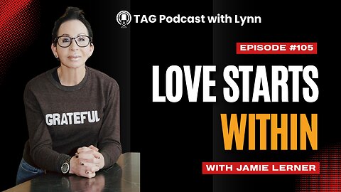 The Power of Self-Love with Jamie Lerner