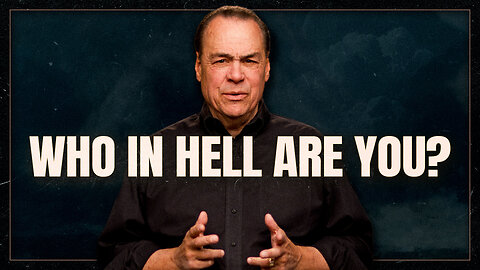 Who in Hell Are You?
