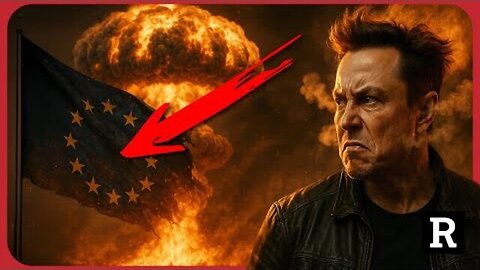 Elon Musk Just Declared WAR on the European Union — Brussels Is Melting Down | Redacted News