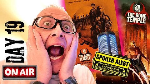 Day 19 of 365 28 Years Later: The Bone Temple REVIEW! *SPOILERS* (Like it matters...)